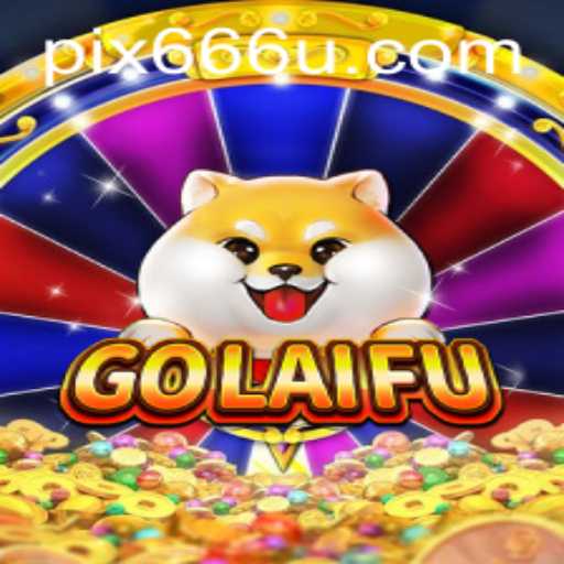 Descubra o Mundo Fascinante do Jogo GoLaiFu